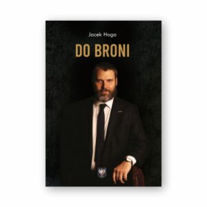 Do broni - Jacek Hoga